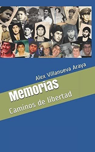 Libro: Memorias: Caminos Libertad (spanish Edition)