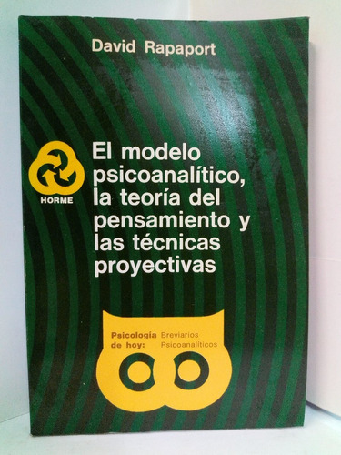 El Modelo Psicoanalitico, La Teoría Del Pensamiento Y Las T.