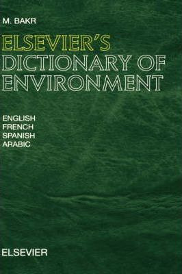 Libro Elsevier's Dictionary Of Environment - M. Bakr