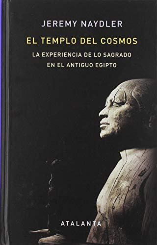 El Templo Del Cosmos: La Experiencia De Lo Sagrado En El Ant