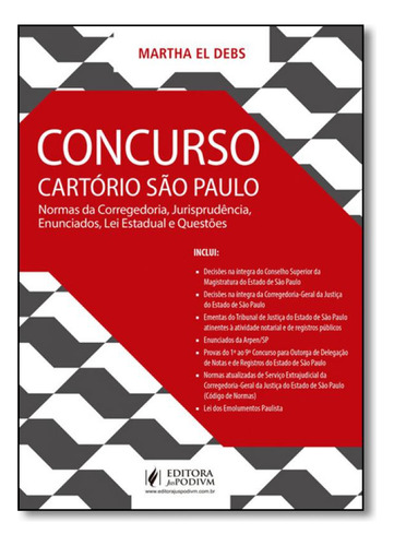 Concurso Cartório São Paulo: Código de Normas, Jurisprud, de Martha El Debs. Editora JUSPODIVM, capa mole em português