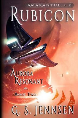 Libro Rubicon : Aurora Resonant Book Two - G S Jennsen