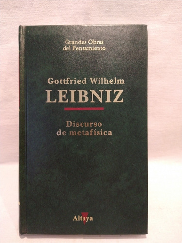 Discurso De Metafísica Leibniz Altaya B 