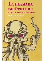 Comprar La Llamada De Cthulhu Y Otros Relatos Cósmicos Fractales Emu