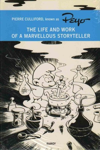 Peyo Life And Work Of A Marvellous Storyteller - Ele, De Peyo. Editorial Eleroy En Inglés