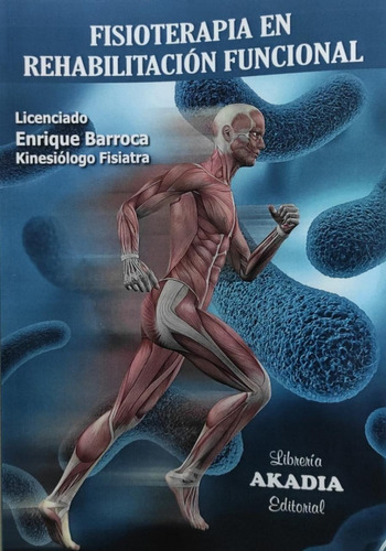 Fisioterapia En Rehabilitación Funcional Barroca Akadia