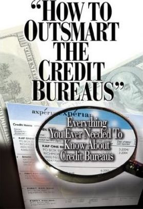 Libro How To Outsmart The Credit Bureaus - Corey P Smith