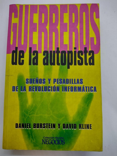 Guerreros De La Autopista - Burstein / Kline - Usados 