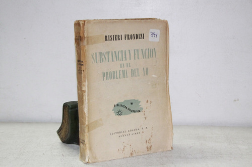 R. Frondizi - Substancia Y Funcion En El Problema Del Yo