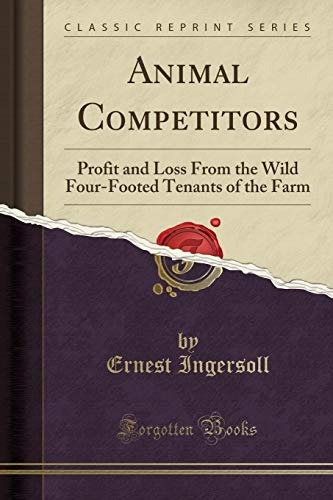 Animal Competitors Profit And Loss From The Wild Fourfooted 