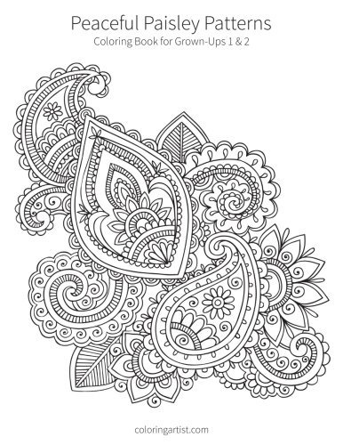 Peaceful Paisley Patterns 1  Y  2 Coloring Book For Grownups