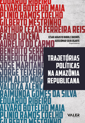 Livro Trajetórias Políticas Na Amazônia Republicana