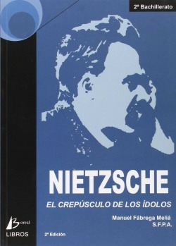 Nietzeche: Crepúsculo De Los Ídolos Fabrega Melia, Manuel 