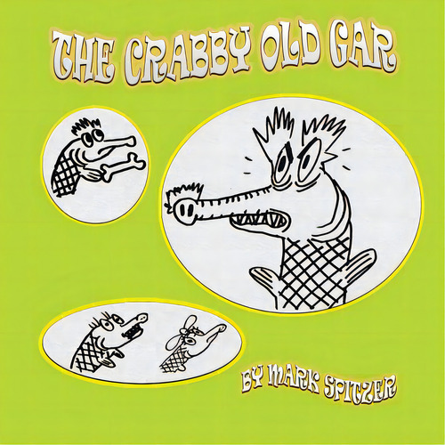 The Crabby Old Gar, De Spitzer, Mark. Editorial Lightning Source Inc, Tapa Blanda En Inglés