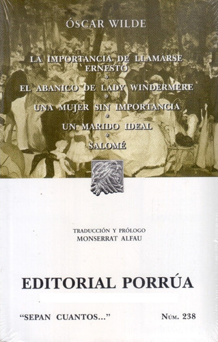 # 238. La Importancia De Llamarse Ernesto/ El Abanico...