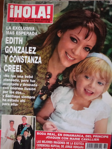 Edith Gonzalez Y Constanza Creel En Revista Hola Junio 2008