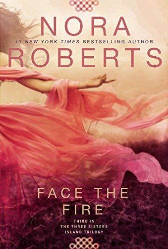 Libro Face The Fire: Three Sisters Island Trilogy #3 De Robe