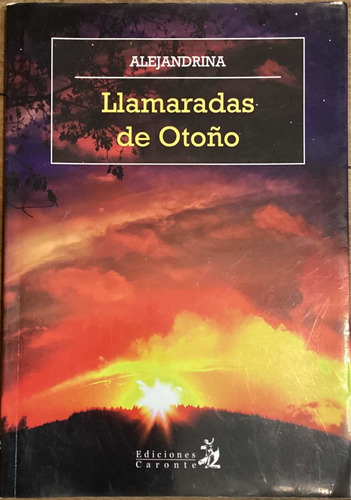 Lamaradas De Otoño Alejandrina (poesía)