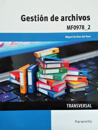 Gestión De Archivos, De Miguel Arribas Del Pozo. Editorial Paraninfo En Español