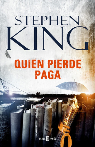 Quien pierde paga (TrilogÃÂa Bill Hodges 2), de King, Stephen. Editorial Plaza & Janes, tapa dura en español