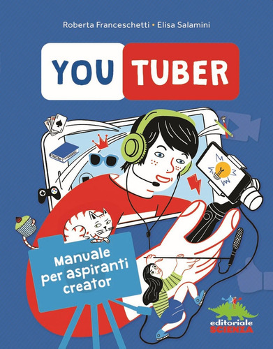 Libro: Youtuber: Manuale Per Aspiranti Creator (a Tutta Scie
