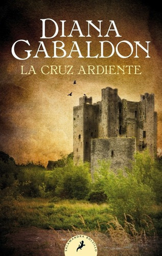 La Cruz Ardiente (bolsillo) - Diana Gabaldon, De Diana Gabaldon. Editorial Salamandra Bolsillo En Español