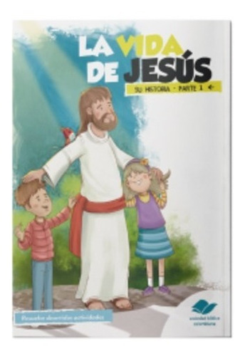 Imagen 1 de 2 de La Vida De Jesús Su Historia Parte 1, Niños Packs X 10