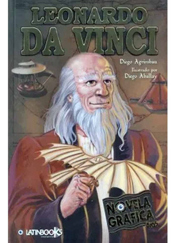 Leonardo Da Vinci (novela Grafica Biografica) - Diego Abrimb