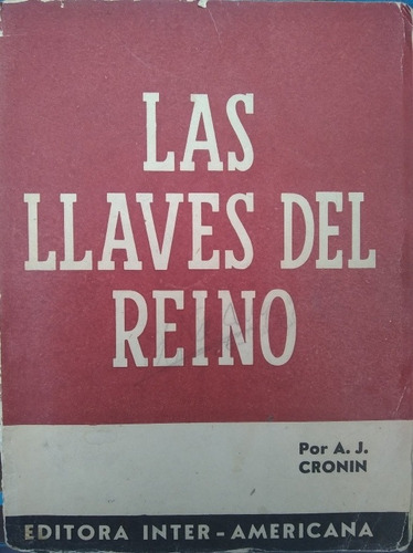 Las Llaves Del Reino - A. J. Cronin (novela Católica)