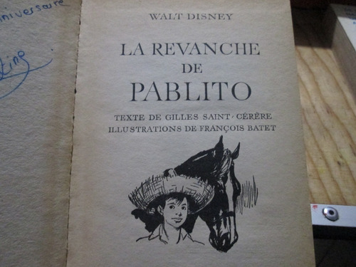 La Revanche De Pablito Walt Disney, Año 1957 (Usado)