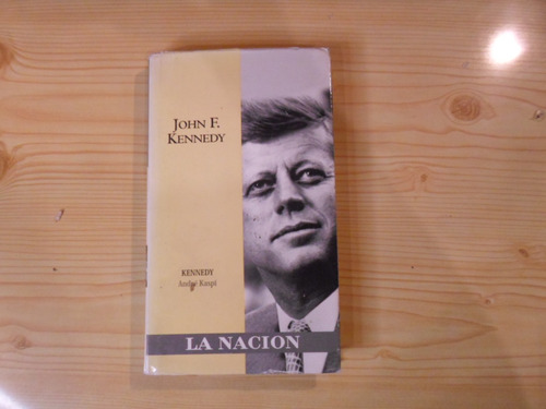 John F Kennedy - Andre Caspi