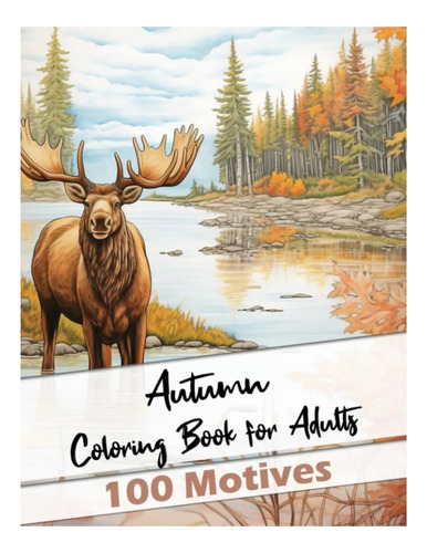 Livro - Autumn Landscapes And Animals Coloring Book, Lera Lisa