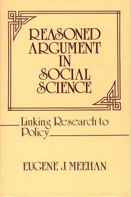 Libro Reasoned Argument In Social Science : Linking Resea...