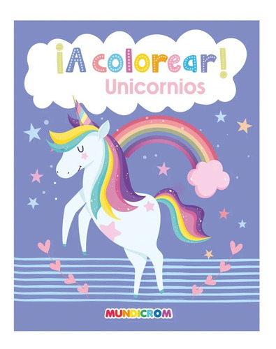 Colección ¡a Colorear! 3 Libros, Unicornio-mascota-fruta