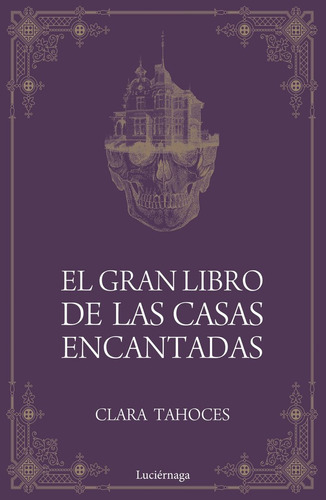 El Gran Libro De Las Casas Encantadas (libro Original)