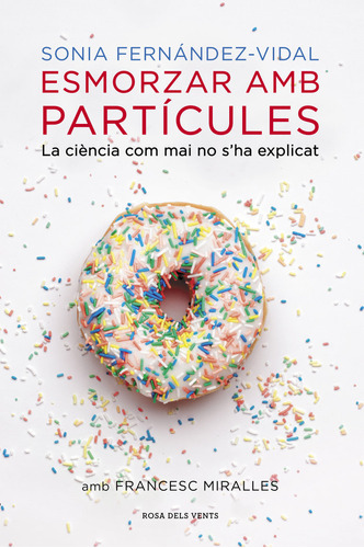 Esmorzar Amb Partícules (libro Original)