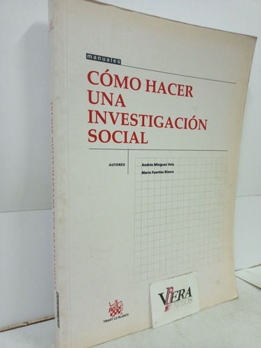 Como Hacer Una Investigacion Social - Andrés Mínguez Vela