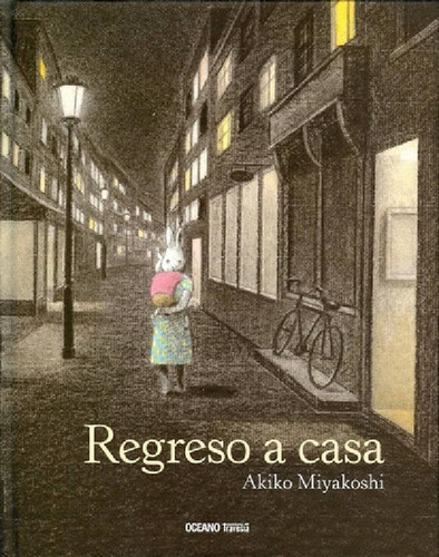 Libro - Regreso A Casa - Akiko Miyakoshi