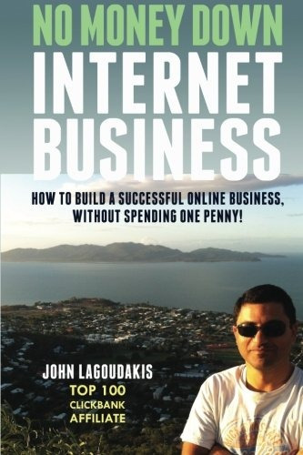 No Money Down Internet Business How To Build A Successful On