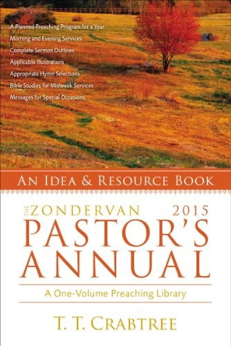 The Zondervan 2015 Pastors Annual An Idea And Resource Book 