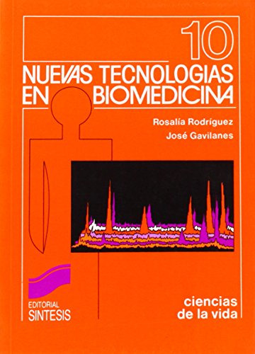 Libro Nuevas Tecnologías En Biomedicina De José Luis Gavilan