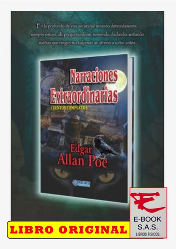 Narraciones Extraordinarias / Edgar Allan Poe ( Nuevo)