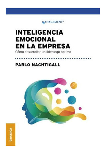 Inteligencia Emocional En La Empresa Pablo Nachtigall