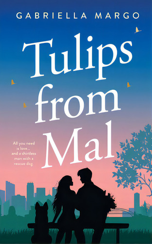 Tulips From Mal, De Margo, Gabriella. Editorial Lightning Source Inc, Tapa Blanda En Inglés
