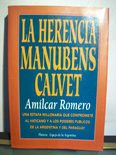 Adp La Herencia Manubens Calvet Amilcar Romero / Firmado