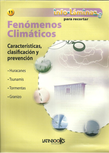 Info Laminas Para Recortar - Fenomenos Climaticos, de Info Laminas. Editorial Latinbooks, tapa blanda, edición 1 en español