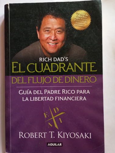 El Cuadrante Del Flujo De Dinero 