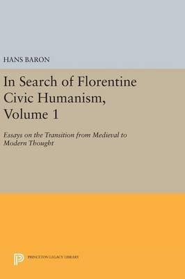 Libro In Search Of Florentine Civic Humanism, Volume 1 - ...