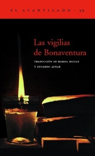 Vigilias De Bonaventura, Las - Anonimo, De Anónimo. Editorial El Acantilado En Español
