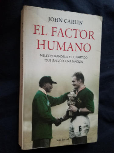 Factor Humano Nelson Mandela John Carlin Pelicula Invictus (Usado)